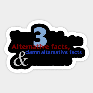 Damn Alternative Facts Sticker